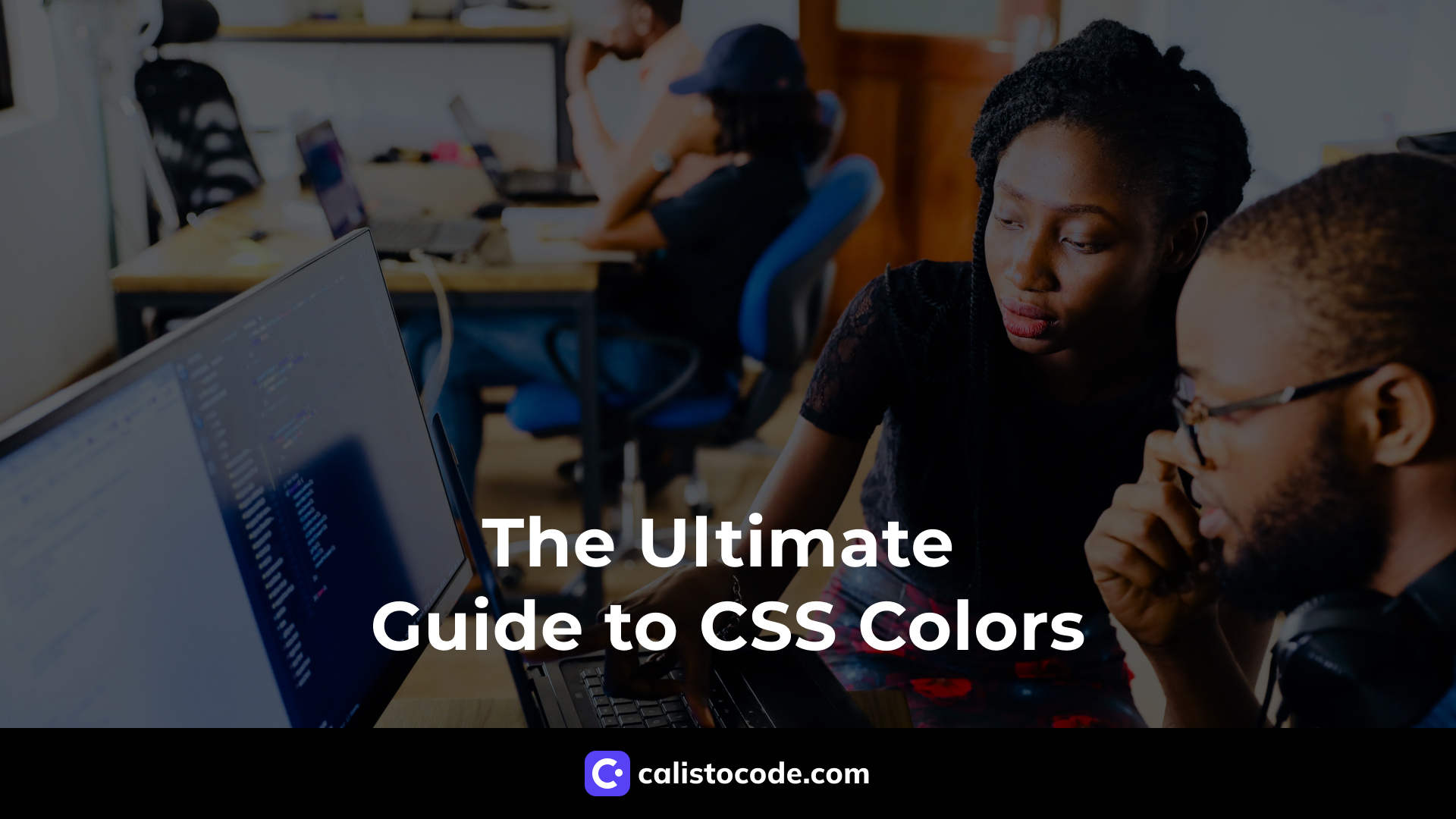 The Ultimate Guide to CSS Colors Tips, Tricks, and Best Practices