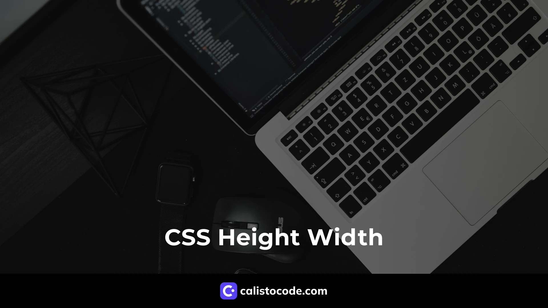 Understanding CSS Height and Width Calisto Code