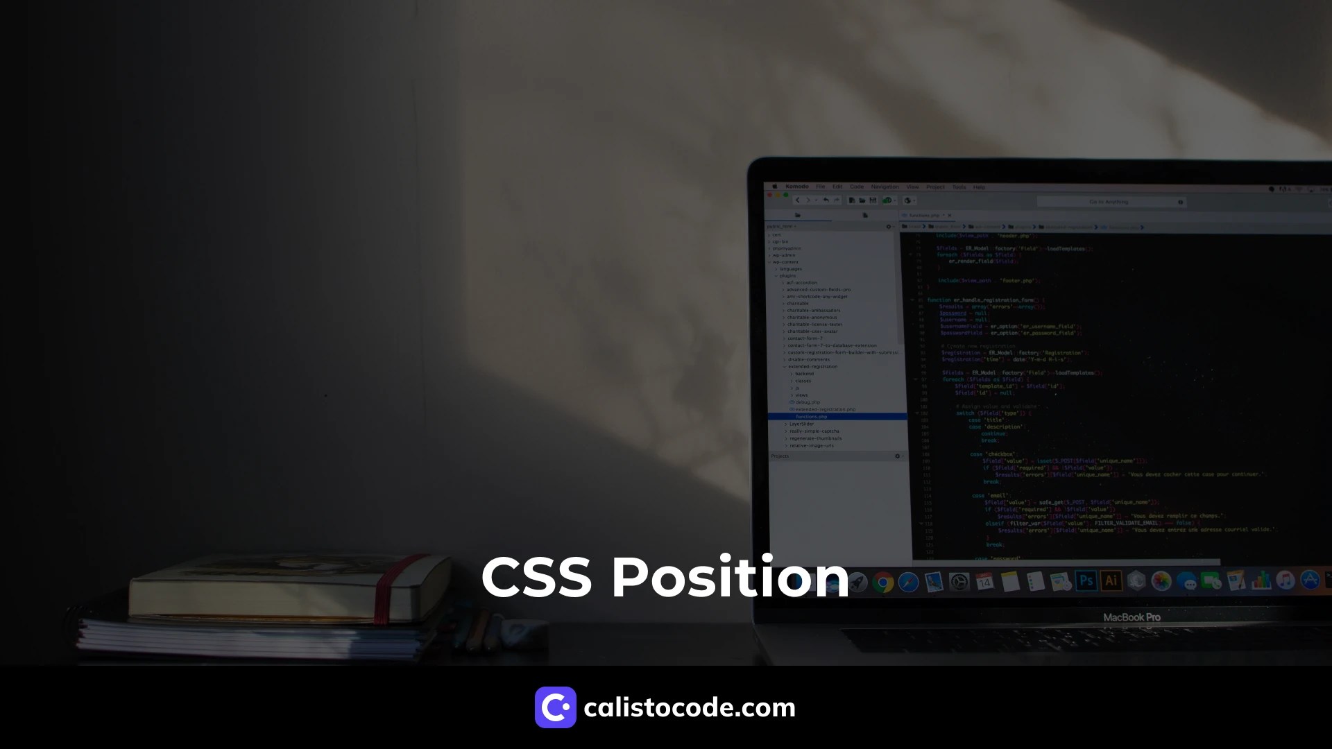 Understanding CSS Position A Comprehensive Guide Calisto Code