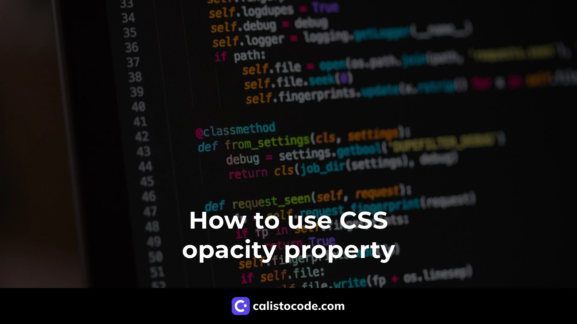 How to Use CSS Opacity Property Calisto Code