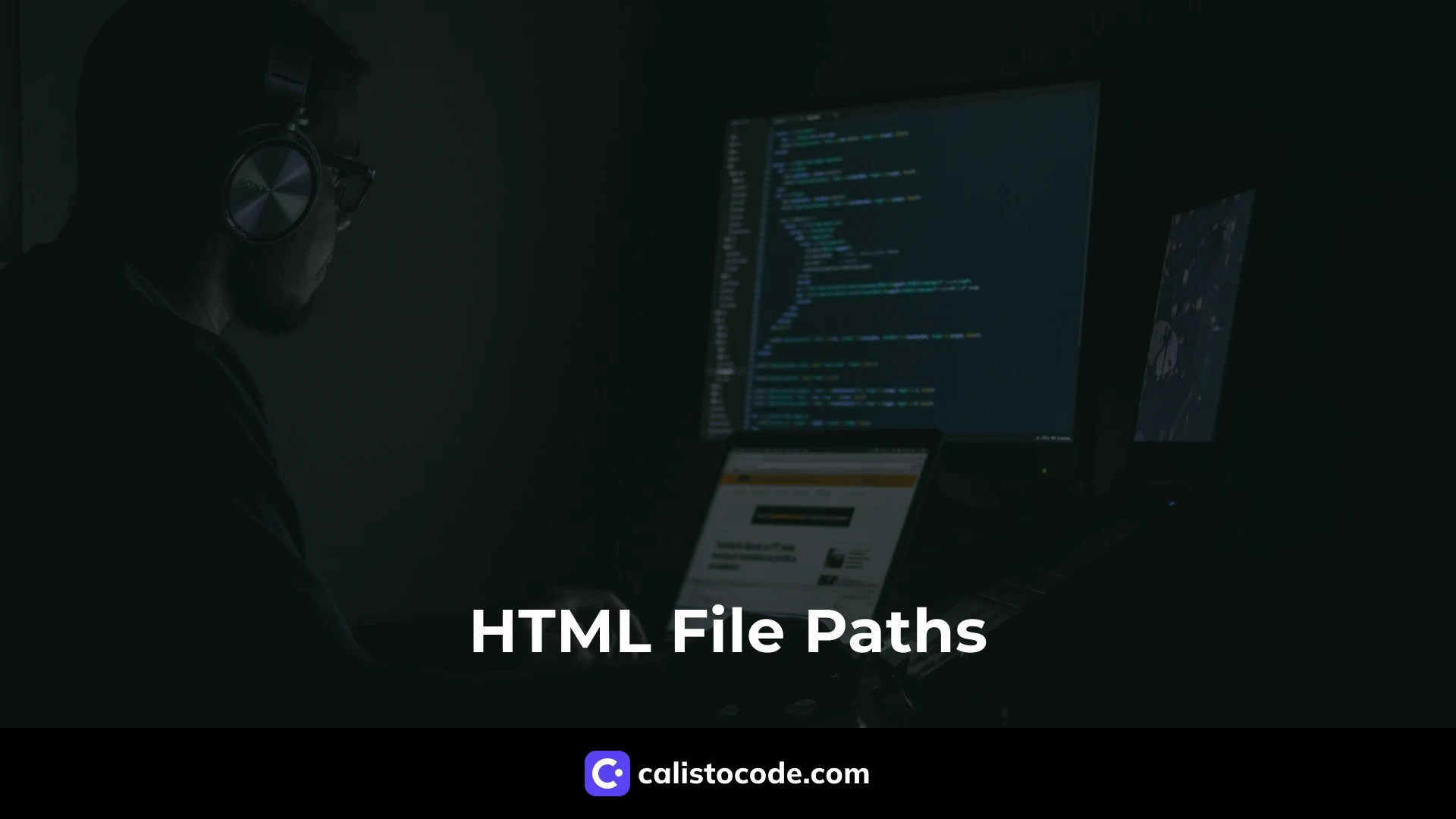 HTML File Paths A Comprehensive Guide for Developers Calisto Code
