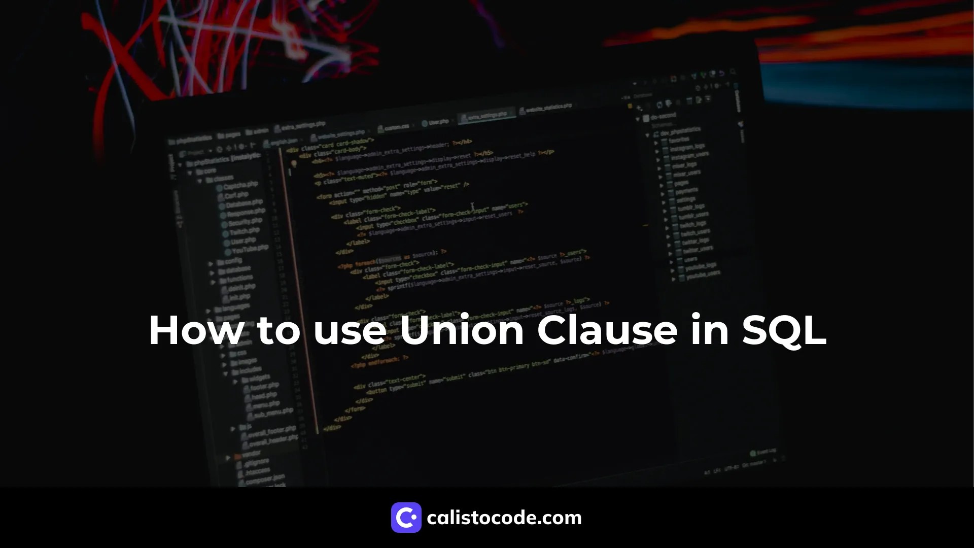 How to use Union Clause in SQL Calisto Code