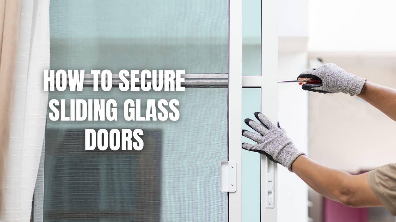 How To Secure Sliding Glass Doors Callaway Security