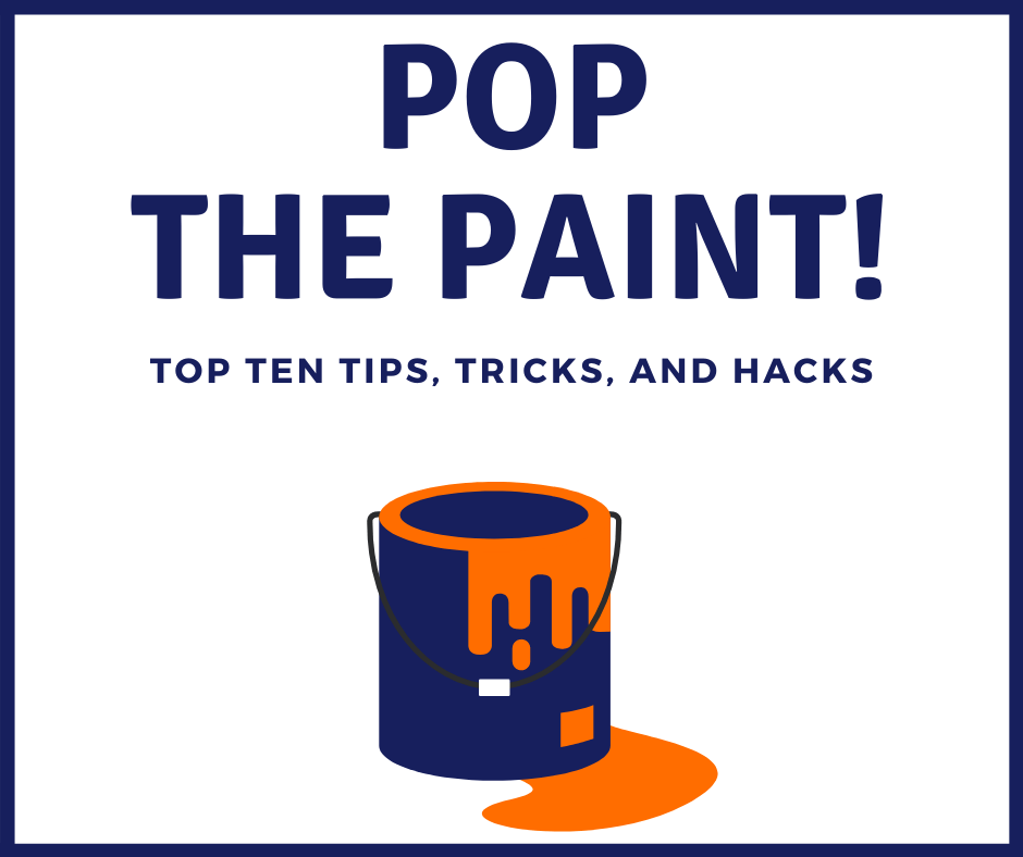 Pop The Paint Top Ten Tips, Tricks, And Hacks Hall Financial