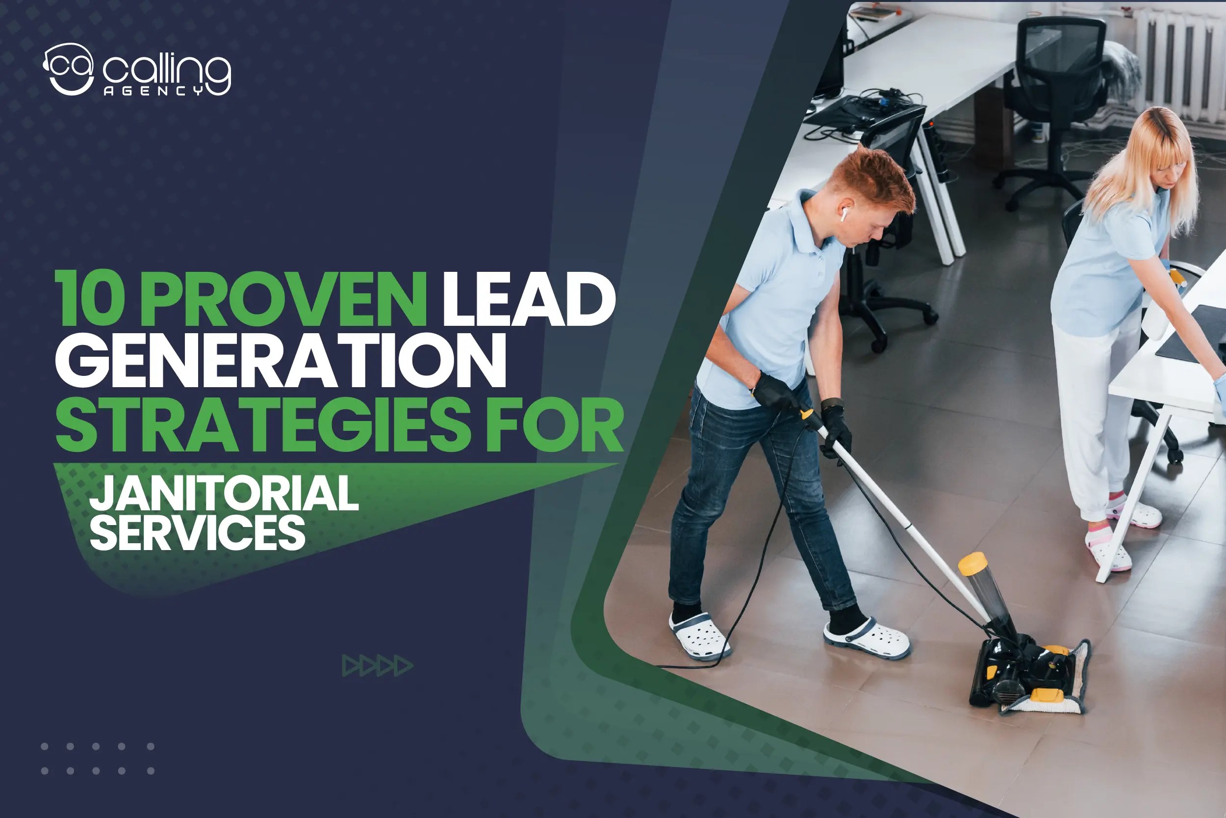 10 Proven Lead Generation Strategies for Janitorial Services