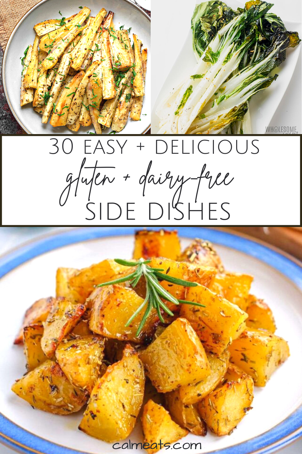 30 Easy Gluten and DairyFree Side Dishes Calm Eats