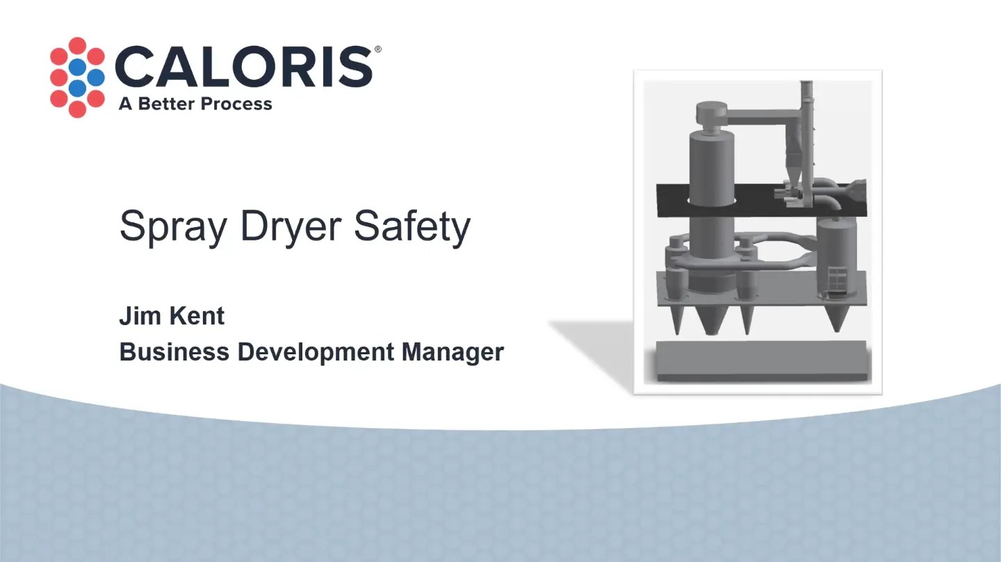 Spray Dryer Safety Systems Maintenance Caloris Engineering LLC
