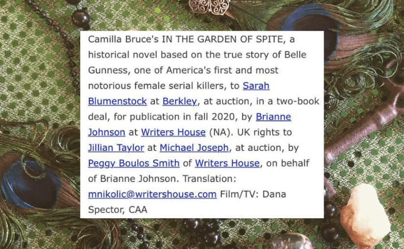 IN THE GARDEN OF SPITE Will Be Published! Camilla Bruce