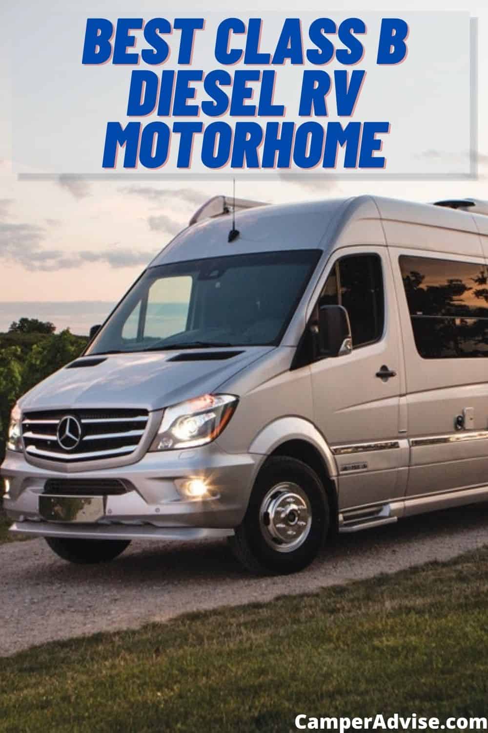 Class B Diesel RV Motorhomes CamperAdvise