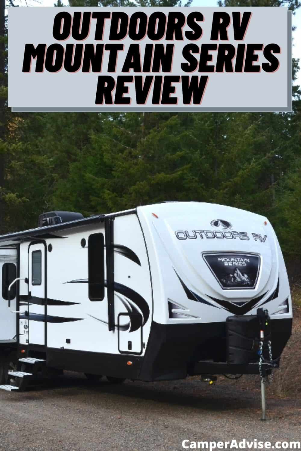 Outdoors RV Mountain Reviews | CamperAdvise