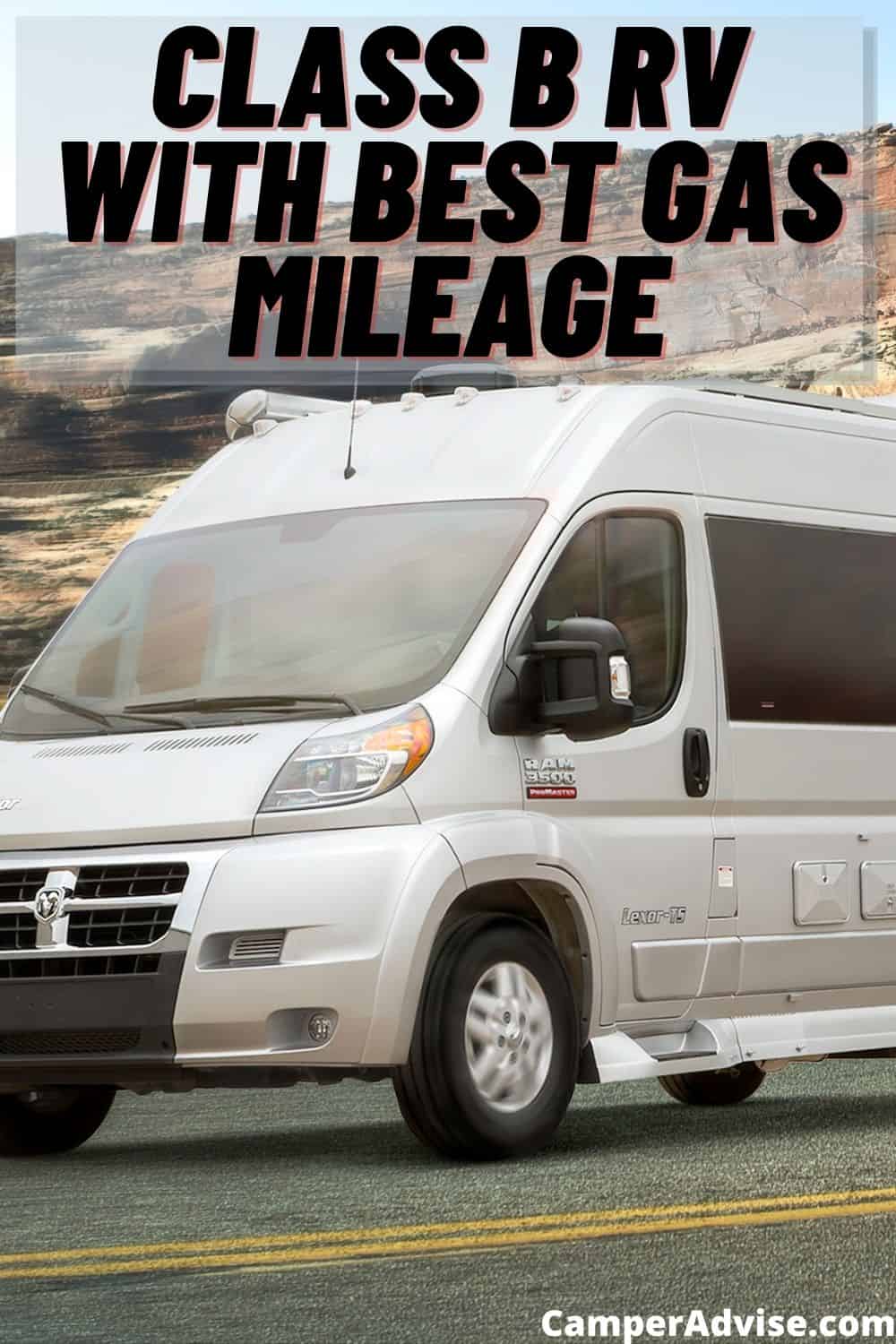 Gas Mileage Class B RV CamperAdvise