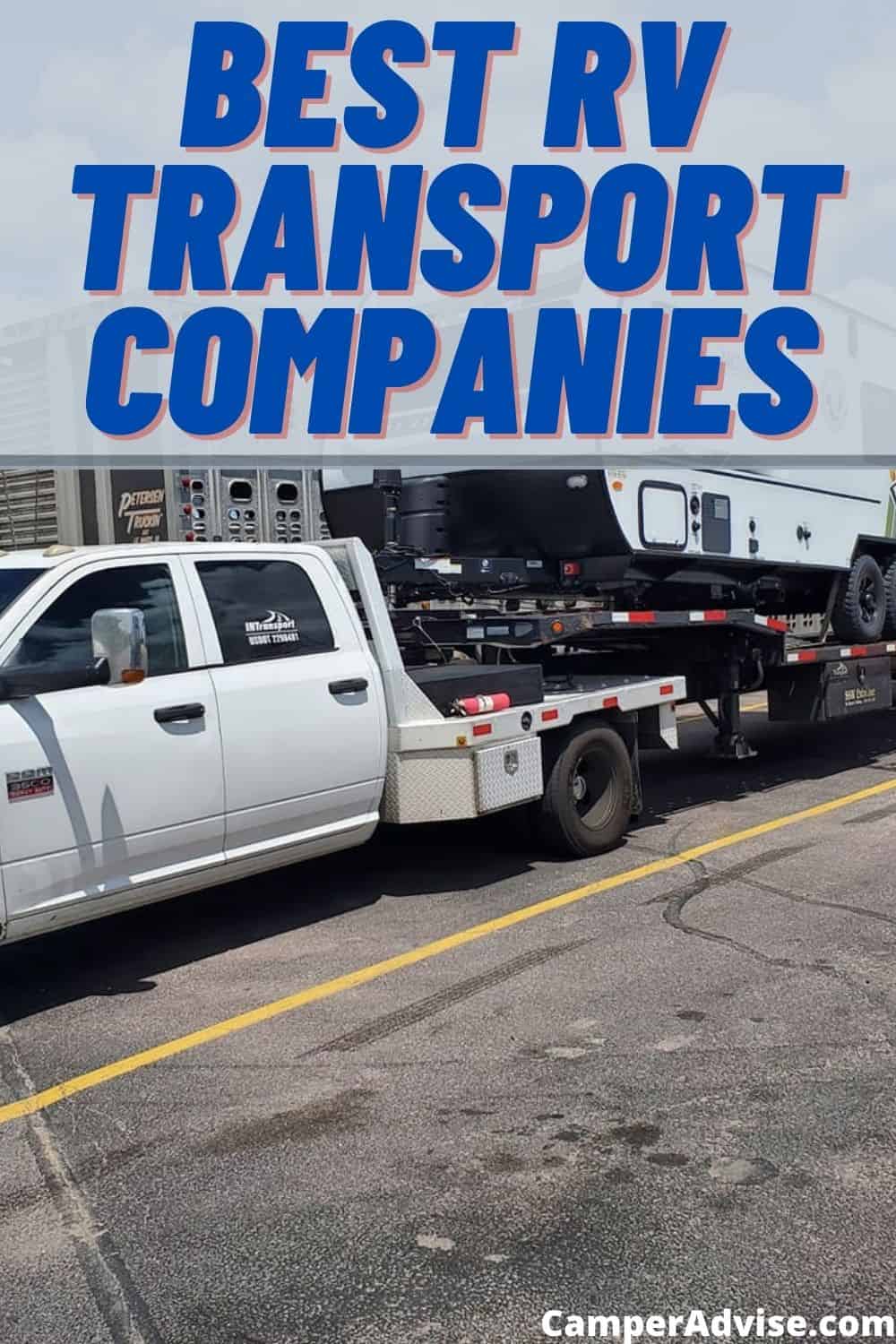 Best RV Transport Companies CamperAdvise