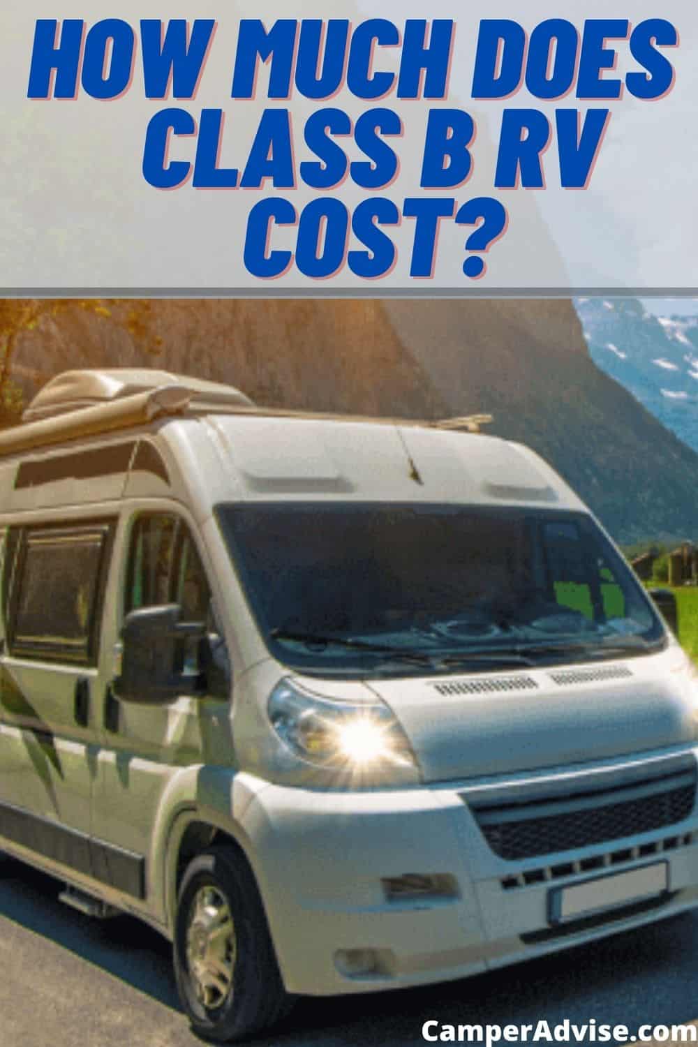 How much does a Class B RV Cost? CamperAdvise