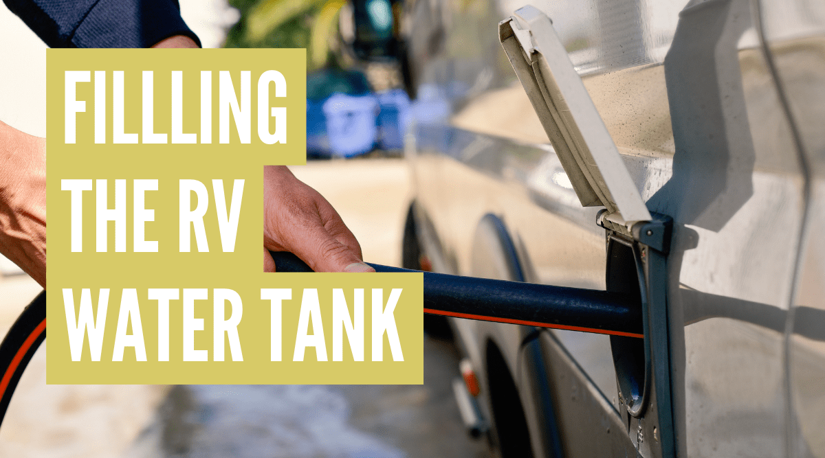 How To Fill RV Water Tank With Freshwater Guide)