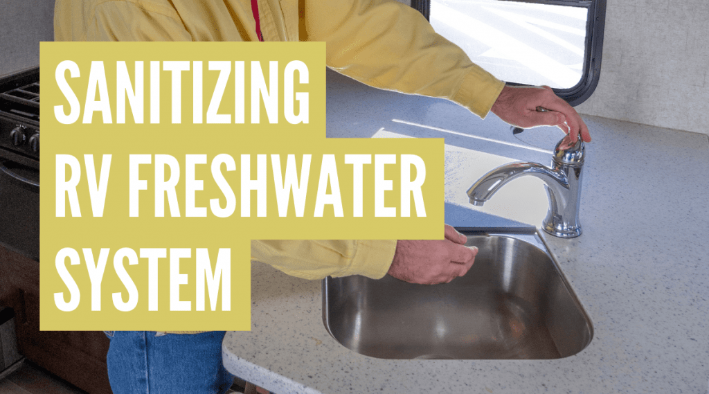 How to Sanitize RV Freshwater Tank & Lines (3 Easy Steps) Camper FAQs