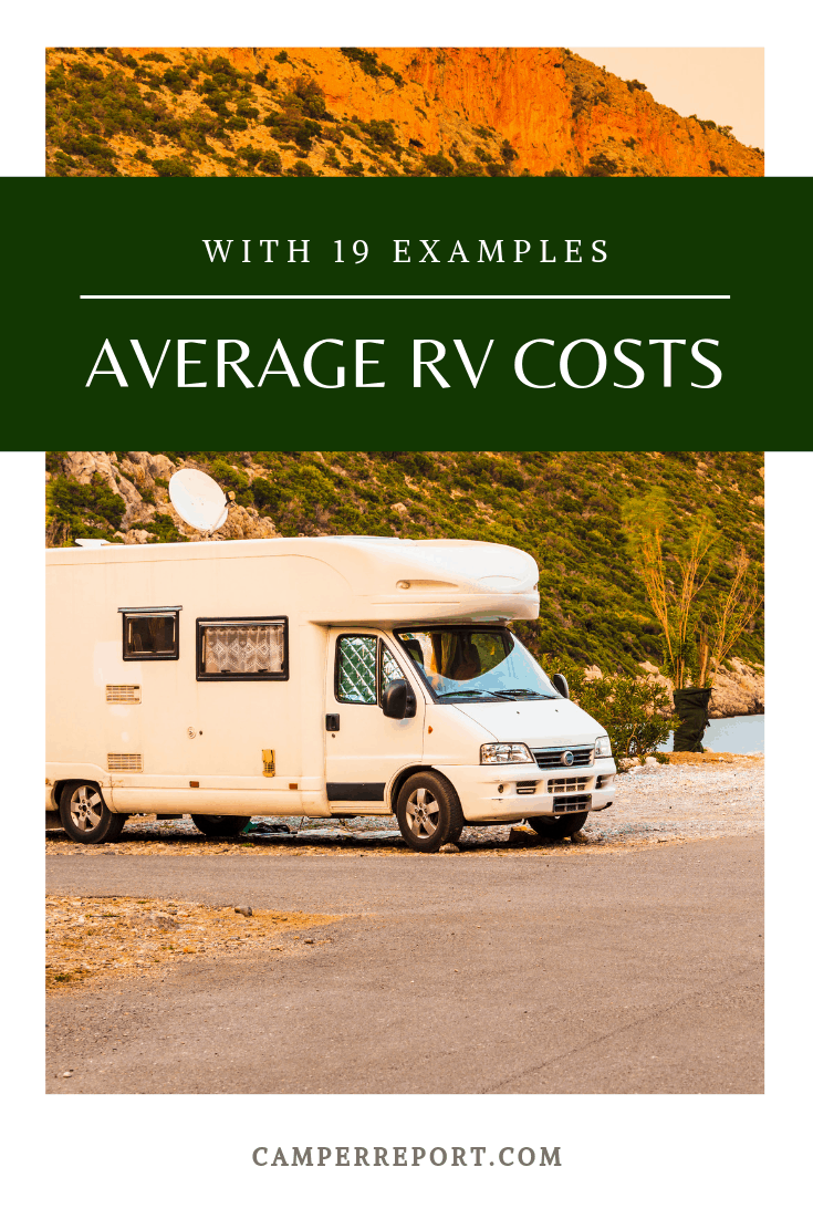 Average RV Costs with 19 Example Prices Camper Report