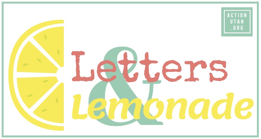 Letters & Lemonade with Action Utah Action Network
