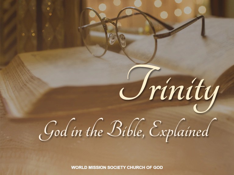 Trinity God in the Bible, Explained