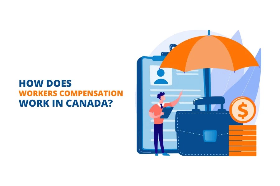 How Does Workers Compensation Work in Canada? Canadian Payroll Services