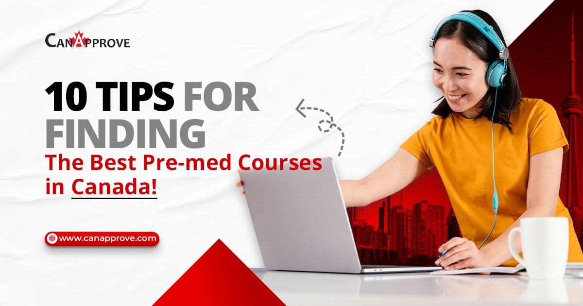 Top 10 Tips for Choosing the Best PreMed Courses in Canada