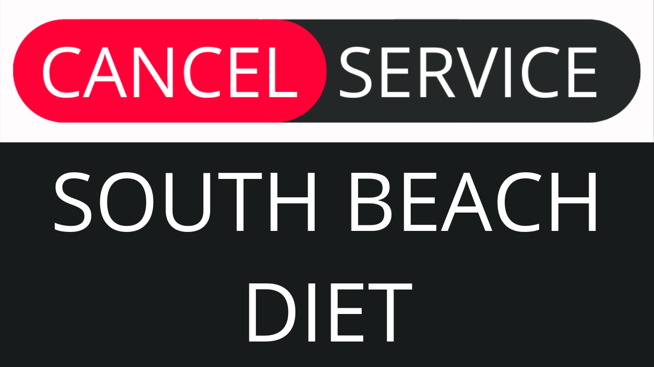How to Cancel South Beach Diet Cancel Service