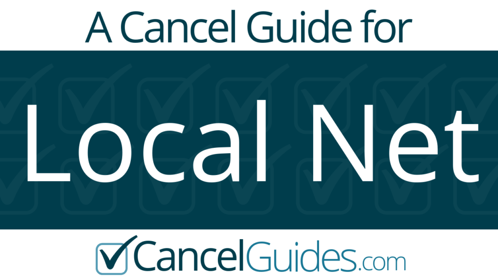 Local Net Cancel Guide