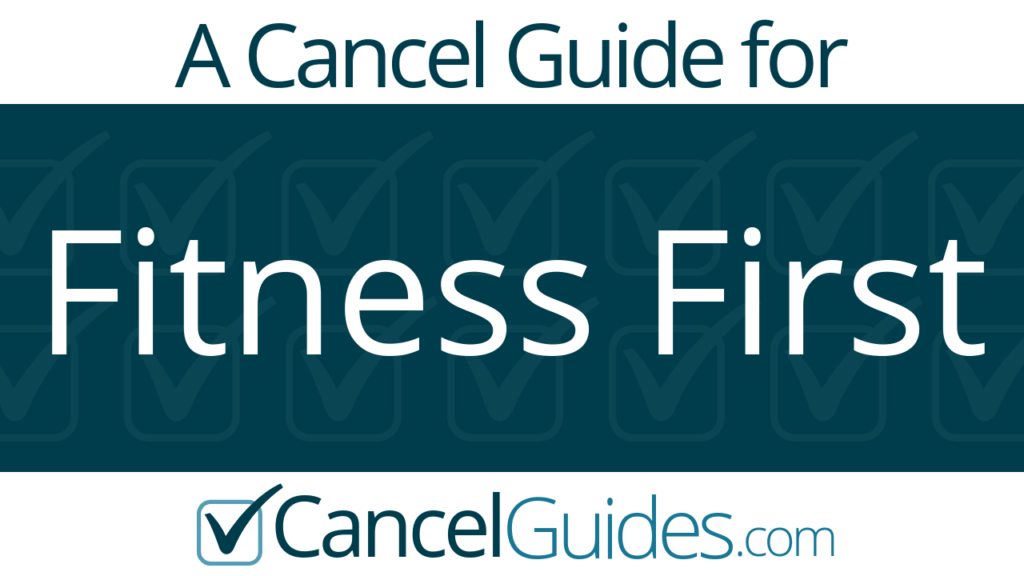 Fitness First Cancel Guide