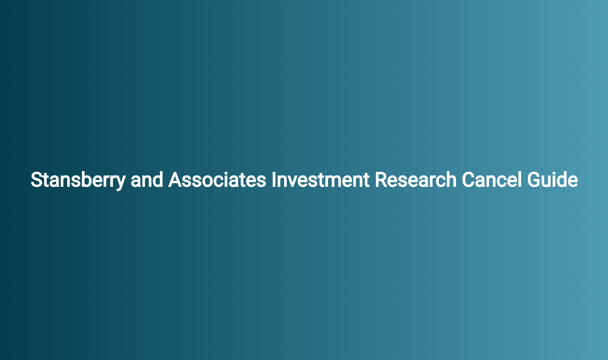 Stansberry and Associates Investment Research Cancel Guide