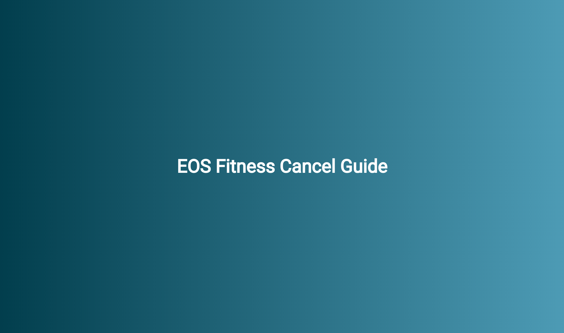 EOS Fitness Cancel Guide