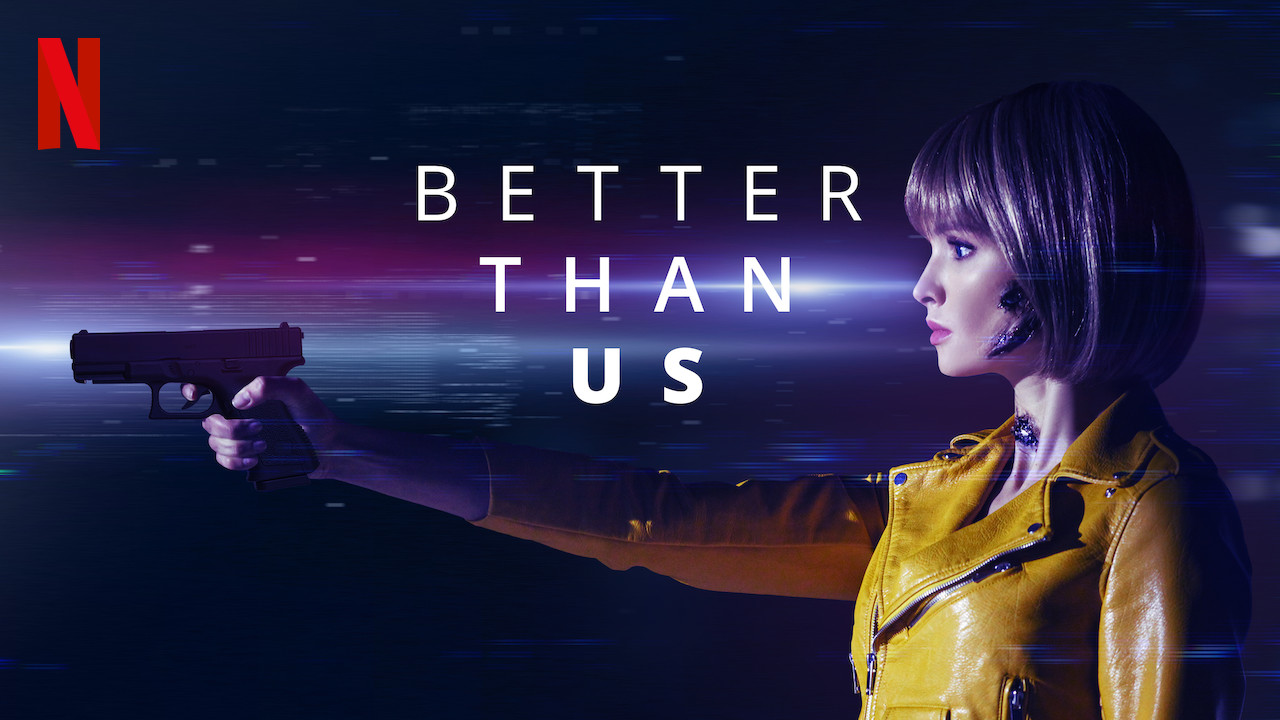 Better Than Us Renewed For Season 2 By Netflix! Cancelled Shows 2021
