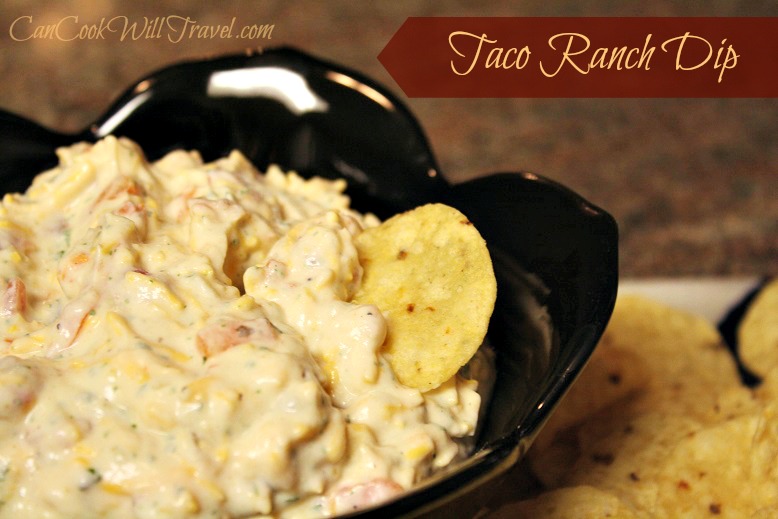 Taco Ranch Dip Can Cook, Will Travel