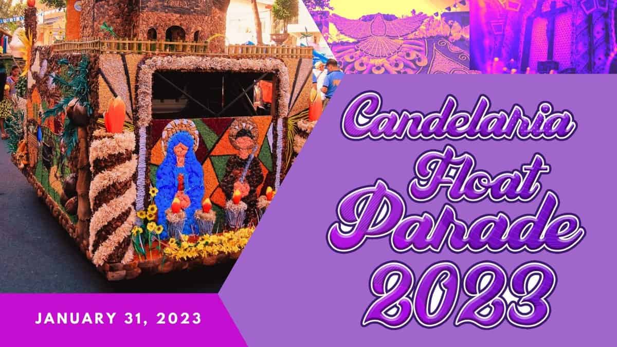 Watch out for the CANDELARIA FLOAT PARADE 2023! The Official