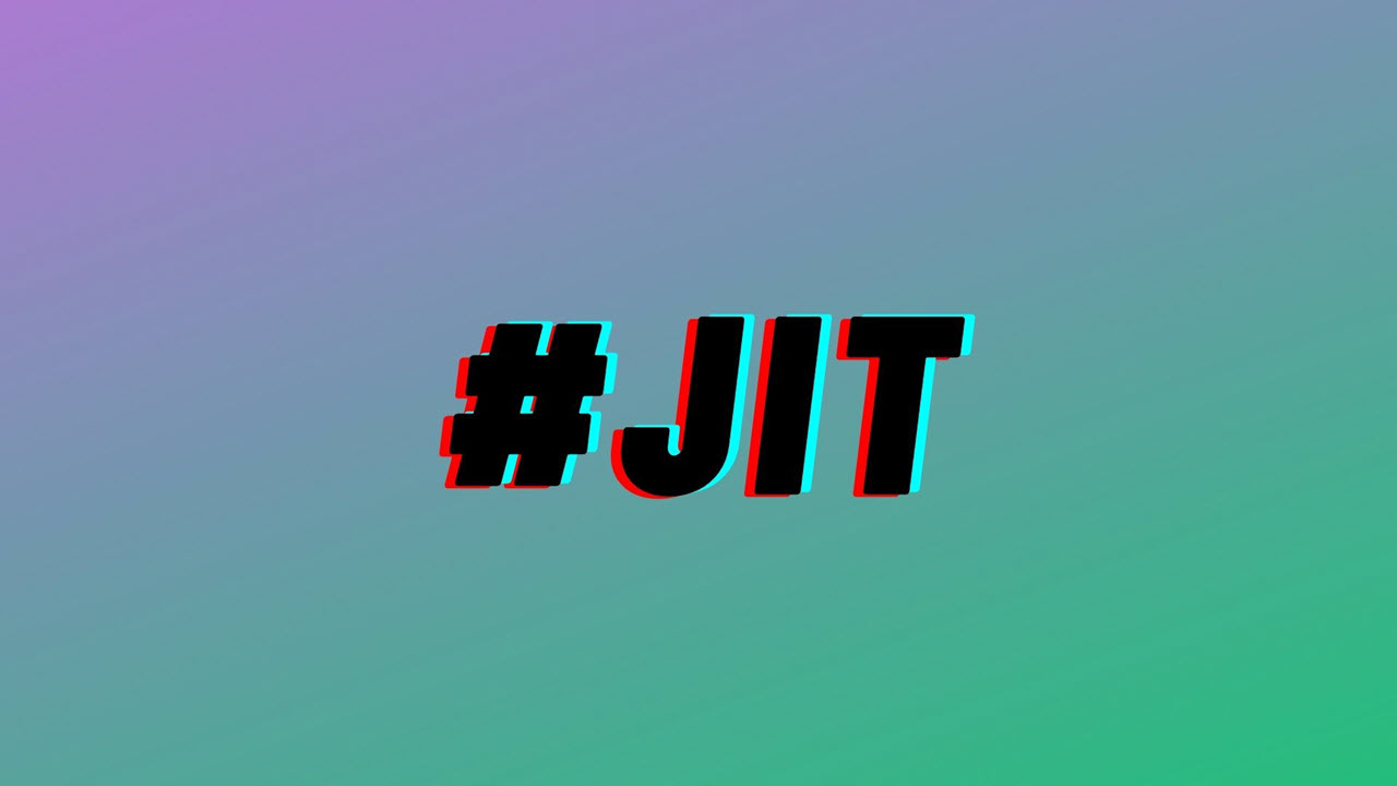 What does JIT mean?