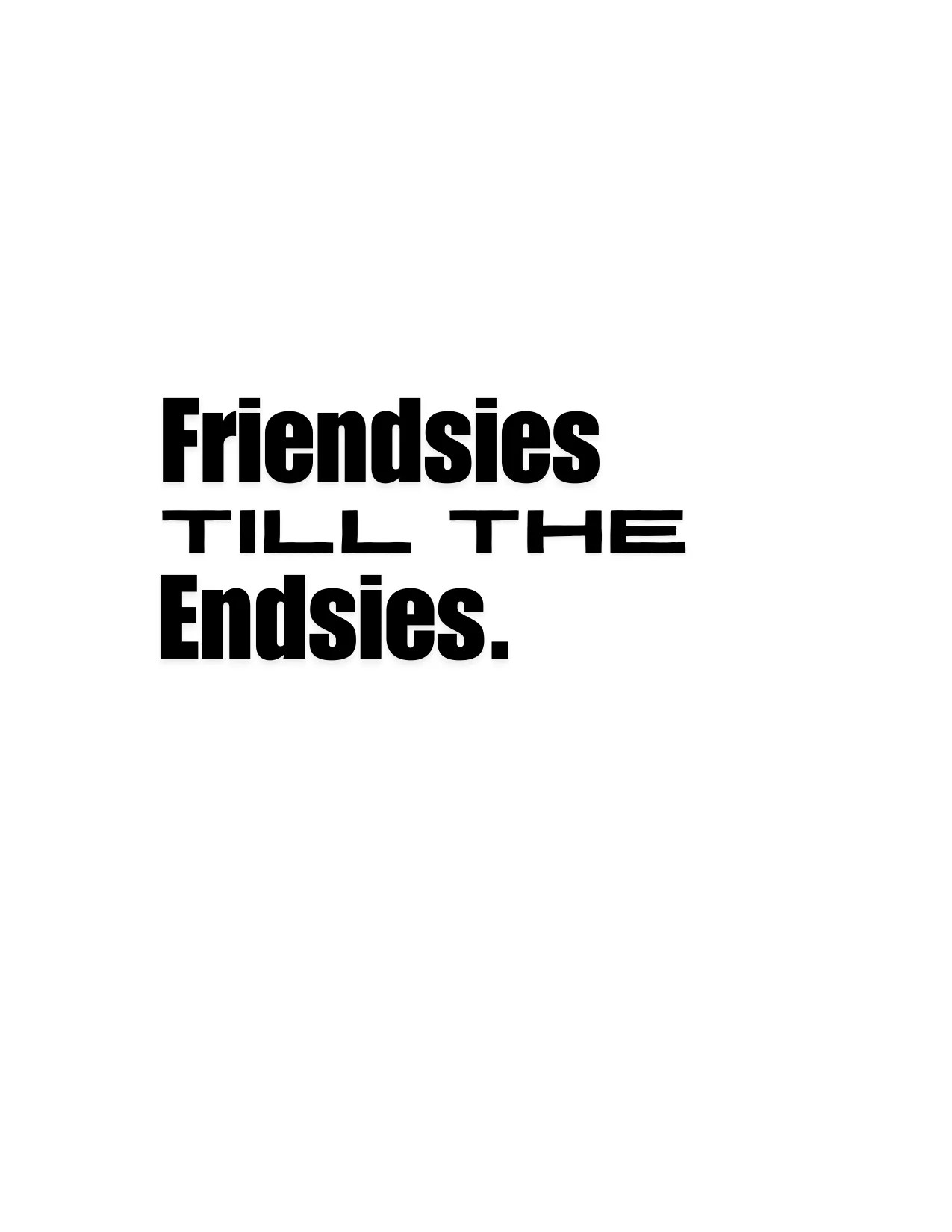 Friendsies Till The Endies Greeting Card Candle House Ceylon