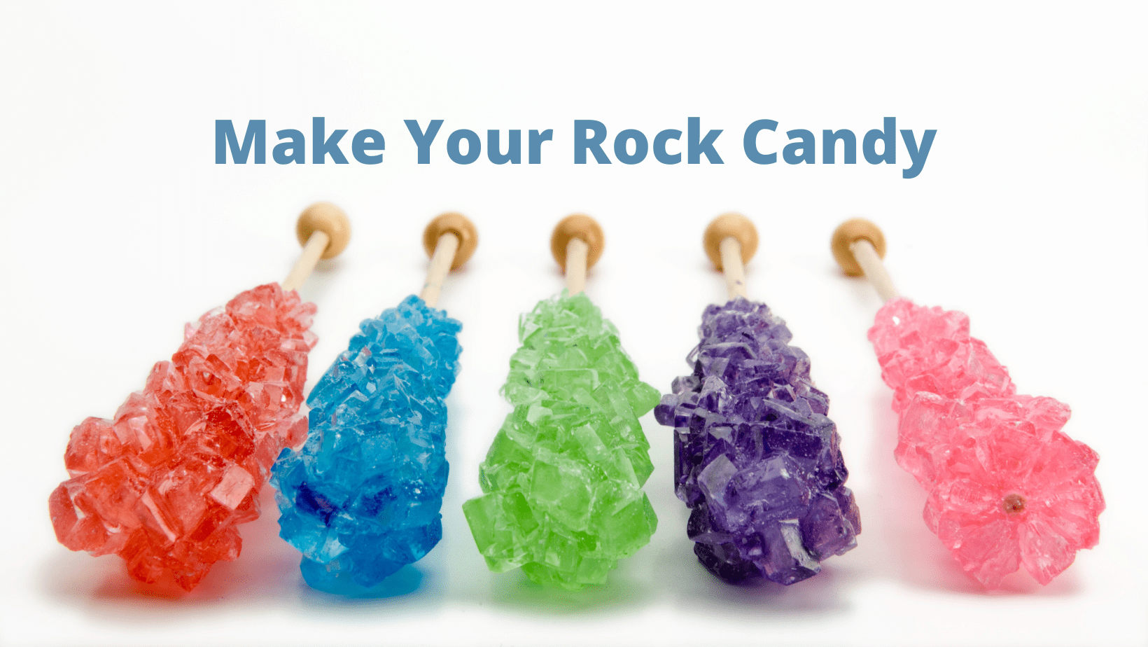 How to Make Homemade Rock Candy Candy Artisans