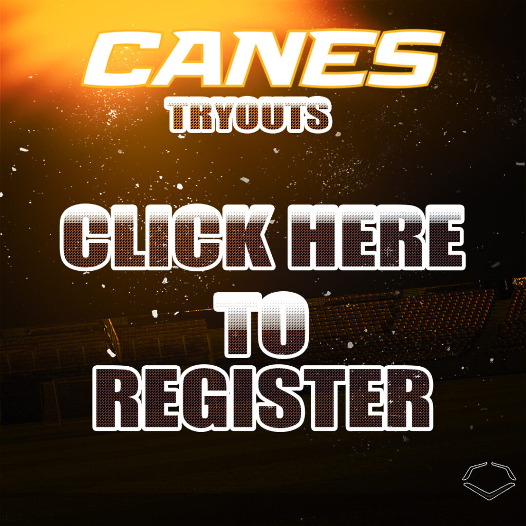 Tryouts Canes Baseball