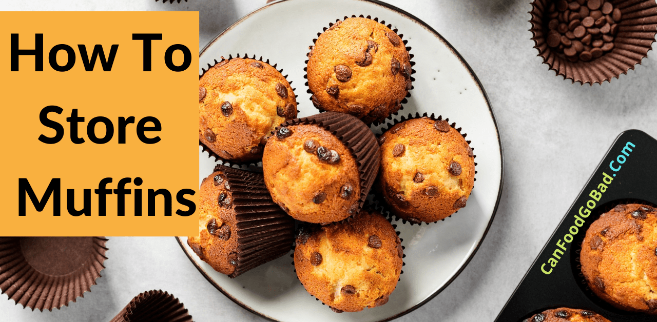 Innovate Your Storage Smart Ways to Keep Muffins Fresh Can Food Go Bad