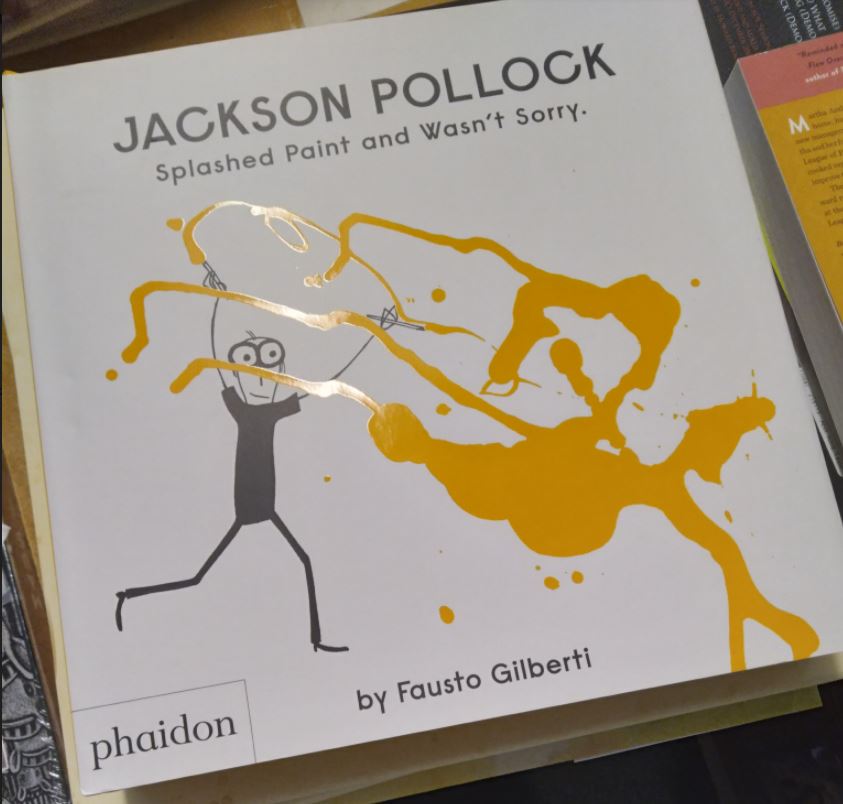 Jackson Pollock Splashed Paint and Wasn’t Sorry and Yves Klein painted