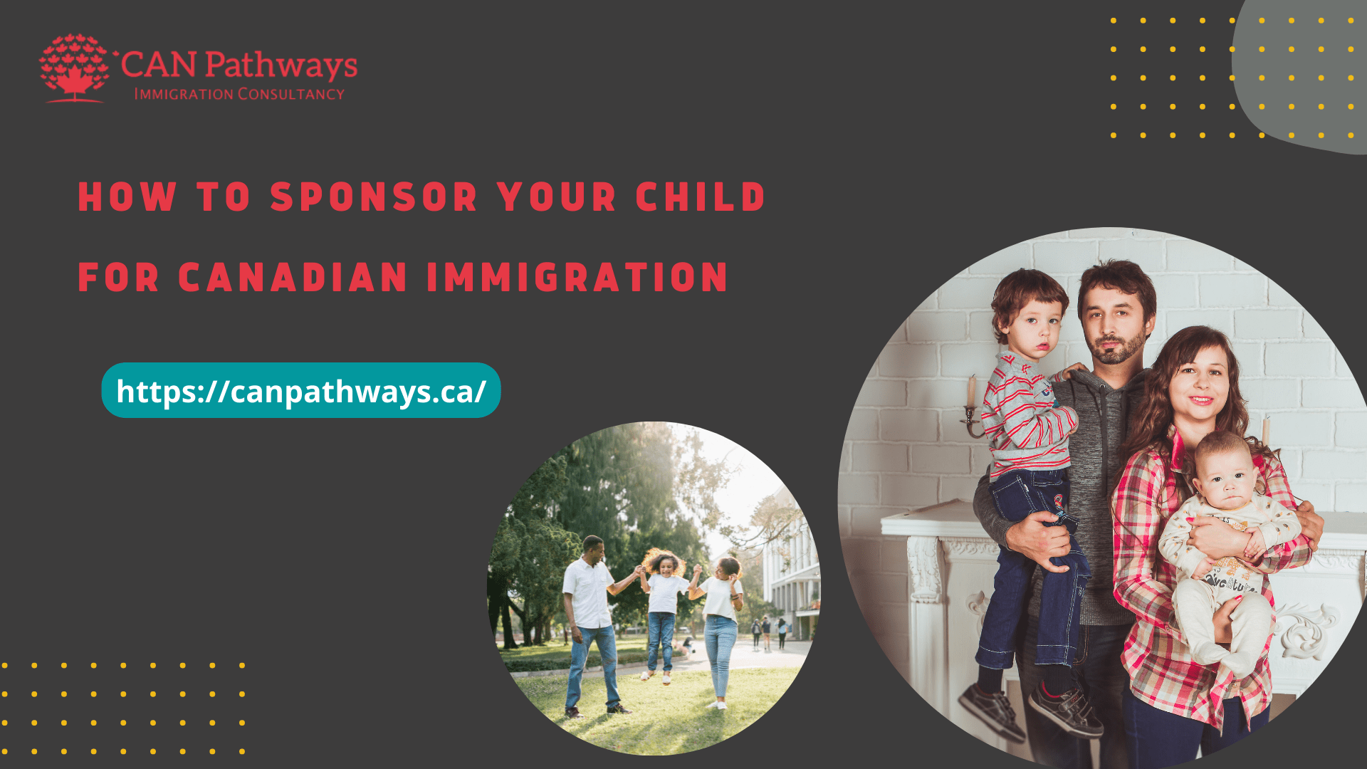 How To Sponsor Your Child For Canadian Immigration CAN Pathways