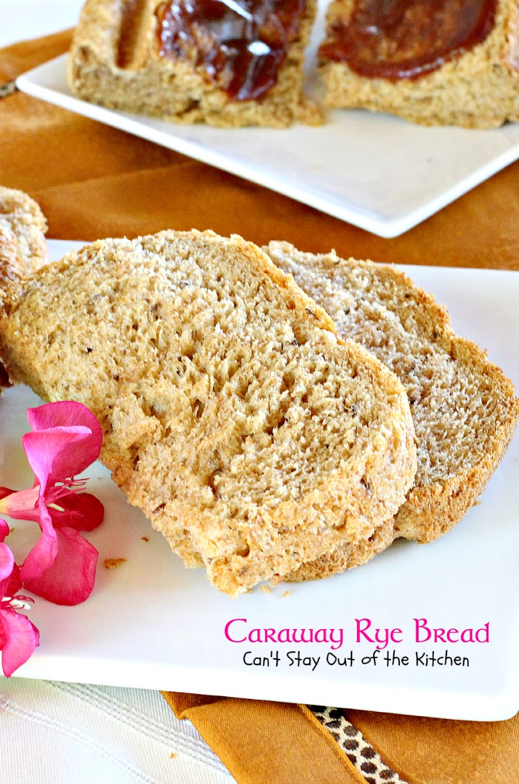 Caraway Rye Bread Can't Stay Out of the Kitchen