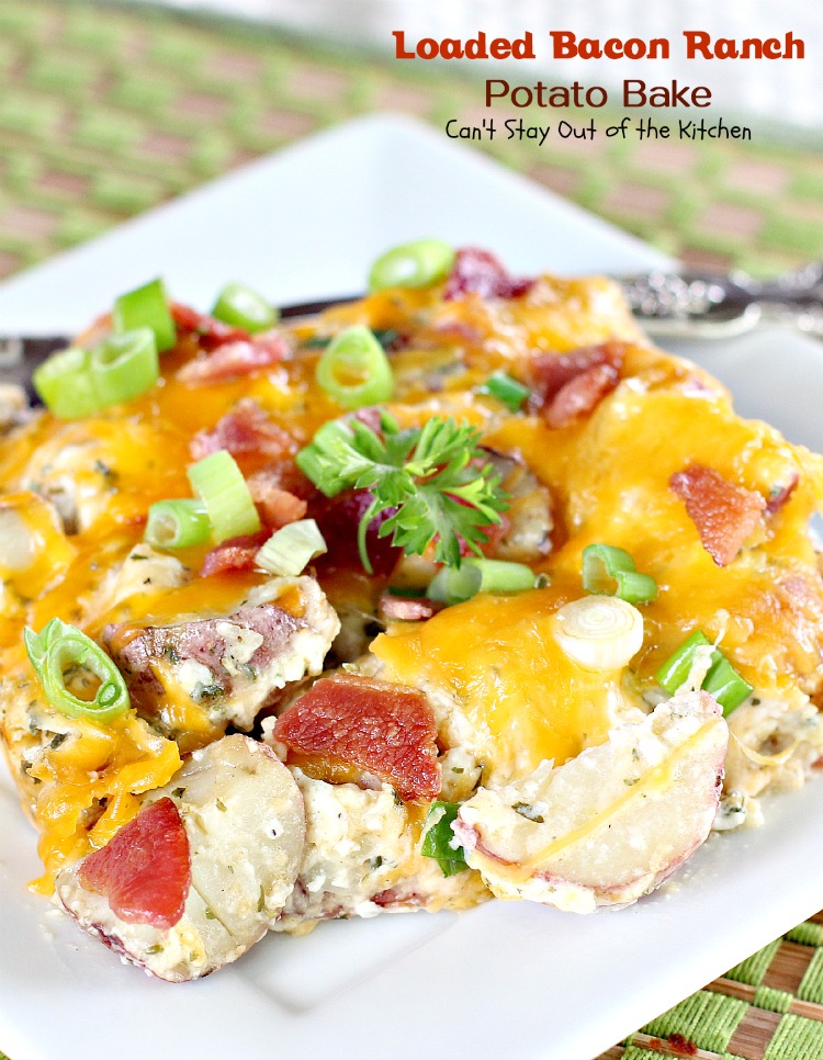 Loaded Bacon Ranch Potato Bake Can't Stay Out of the Kitchen