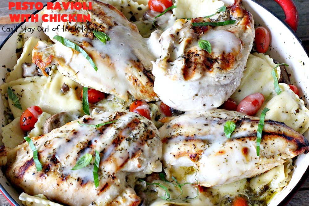 Pesto Ravioli with Chicken Can't Stay Out of the Kitchen