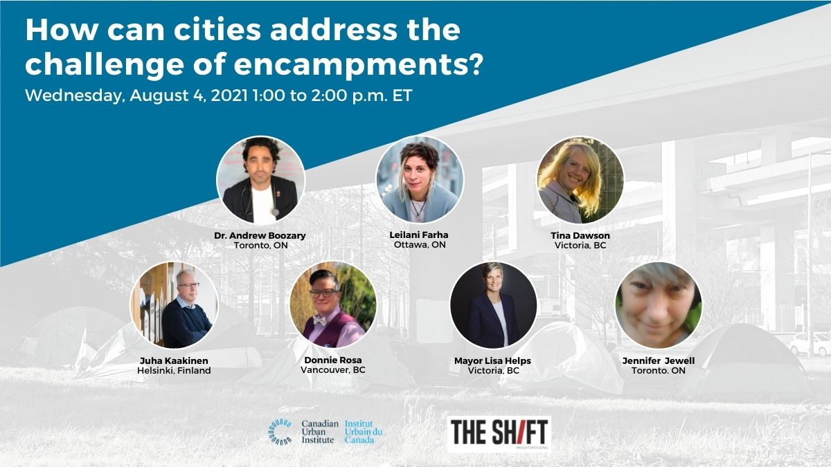 How can cities address the challenge of encampments? Canadian Urban