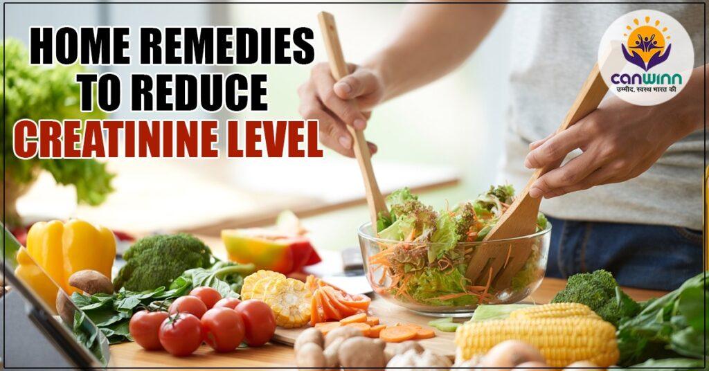How to Reduce Creatinine Level CanWinn Foundation