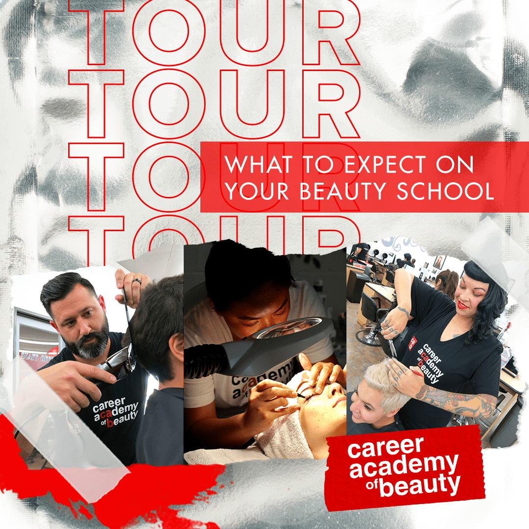 What to Expect On Your Beauty School Tour Career Academy of Beauty