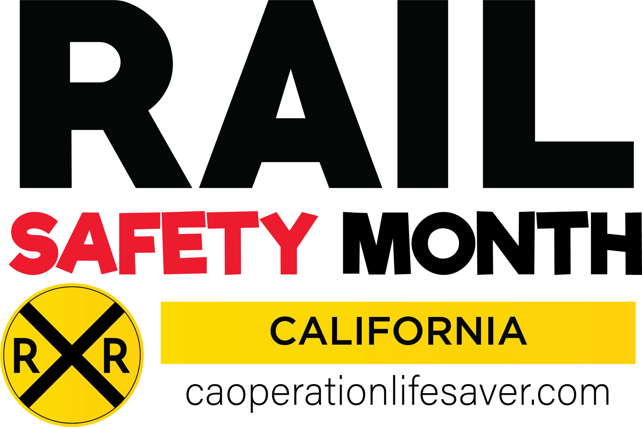 Rail Safety Month Rail Safety Week All Year Long! California