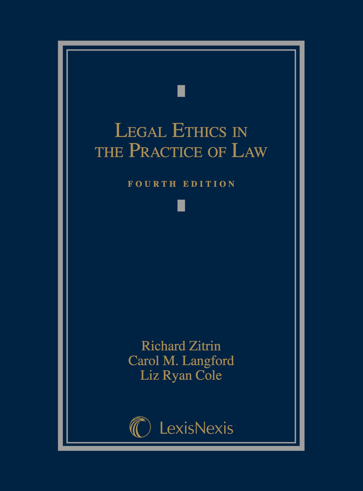 CAP Legal Ethics in the Practice of Law, Fourth Edition
