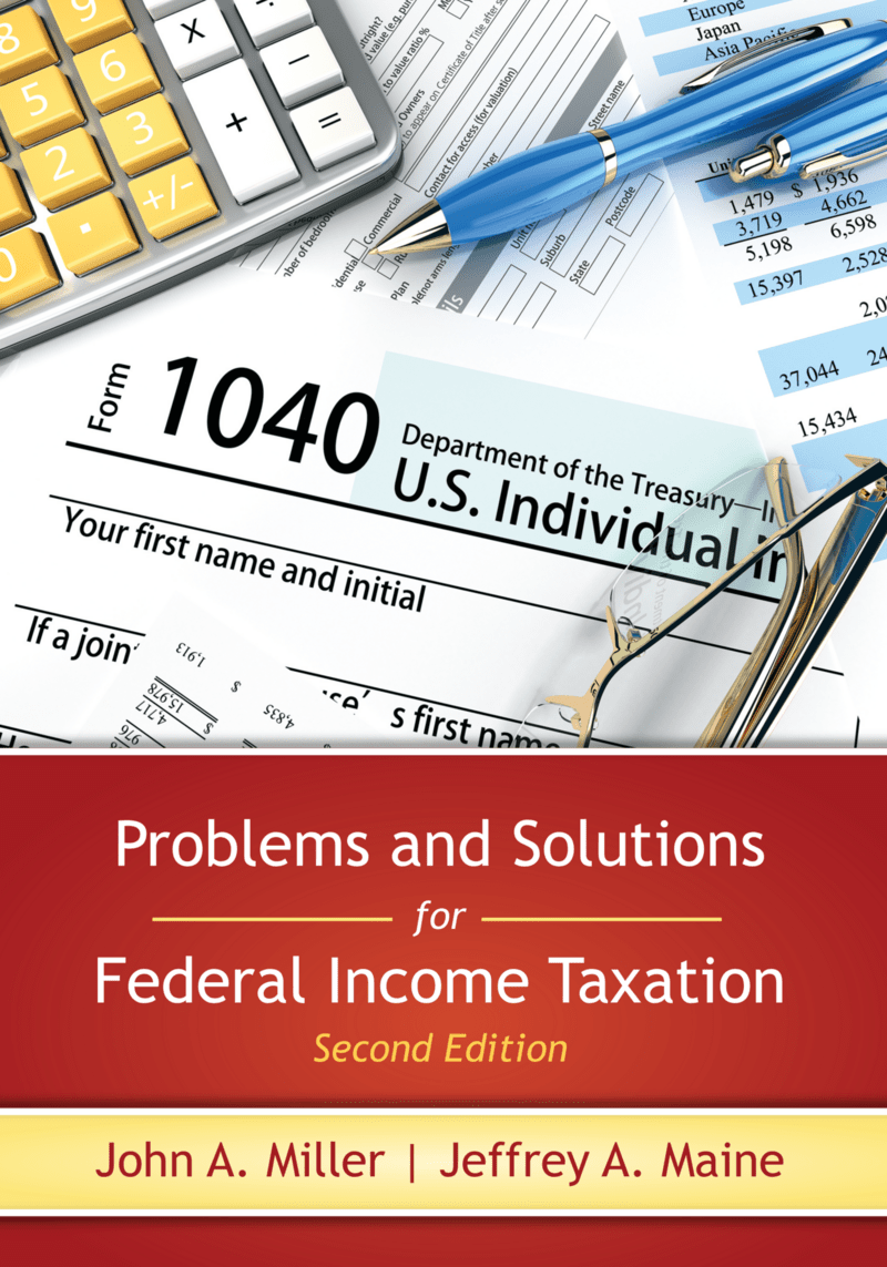 CAP Problems and Solutions for Federal Taxation, Second