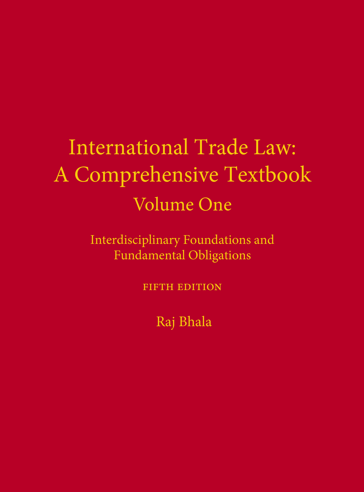 CAP International Trade Law A Comprehensive Textbook, Volume 1