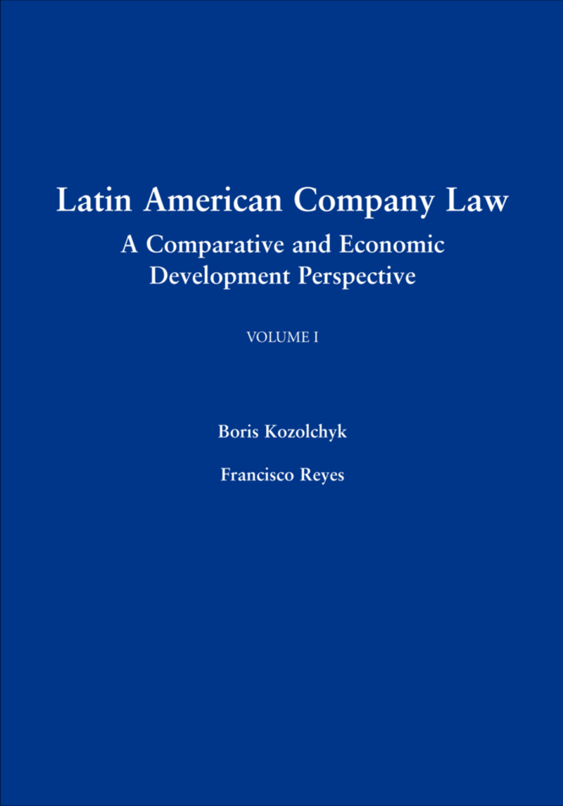 CAP Latin American Company Law, Volume I A Comparative and Economic